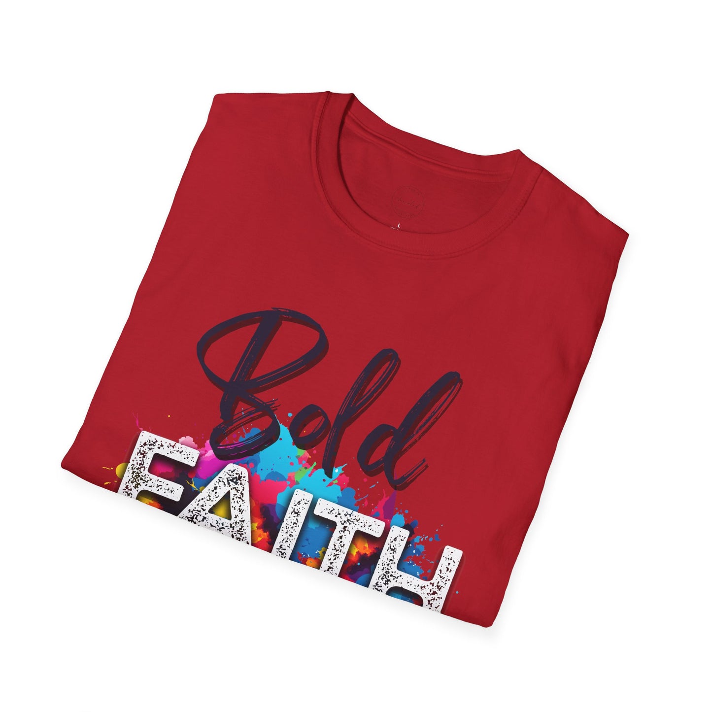 Bold Faith Unisex T-Shirt, Religious Graphic Tee, Inspirational Shirt, Christian Gift, Believe Top