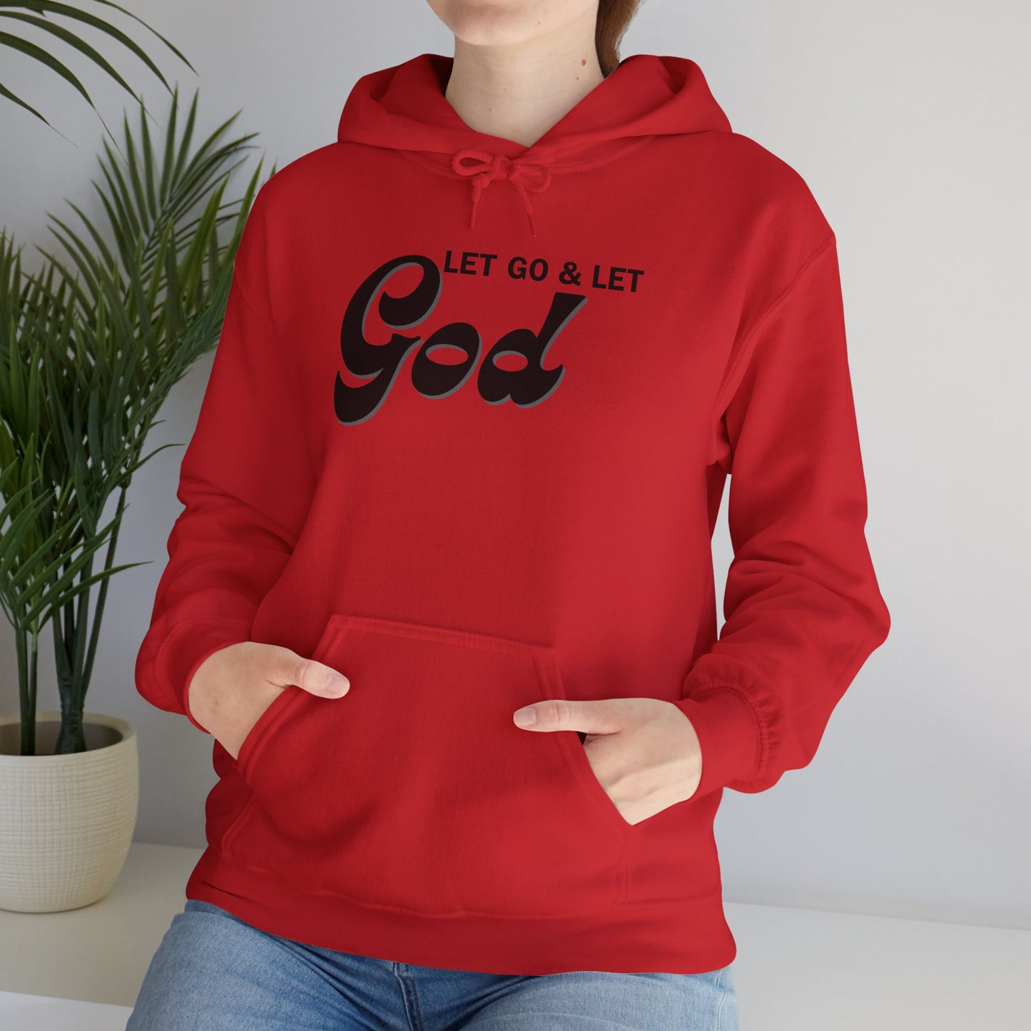 Let Go & Let God 1 Hoodie Sweatshirt