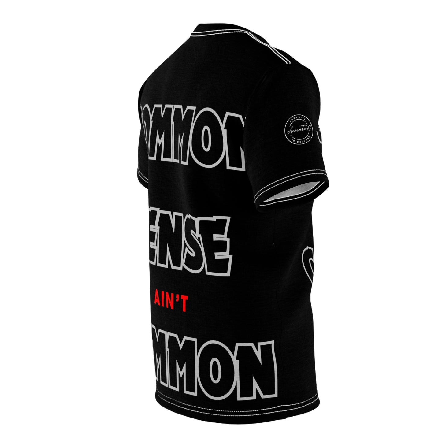 COMMON SENSE AIN'T COMMON 1 Unisex