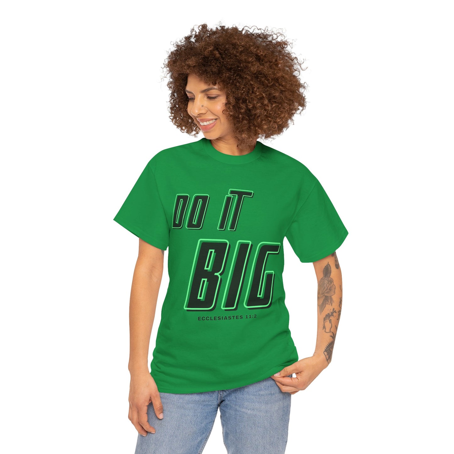 DO IT BIG - 1- Unisex Heavy Cotton Tee