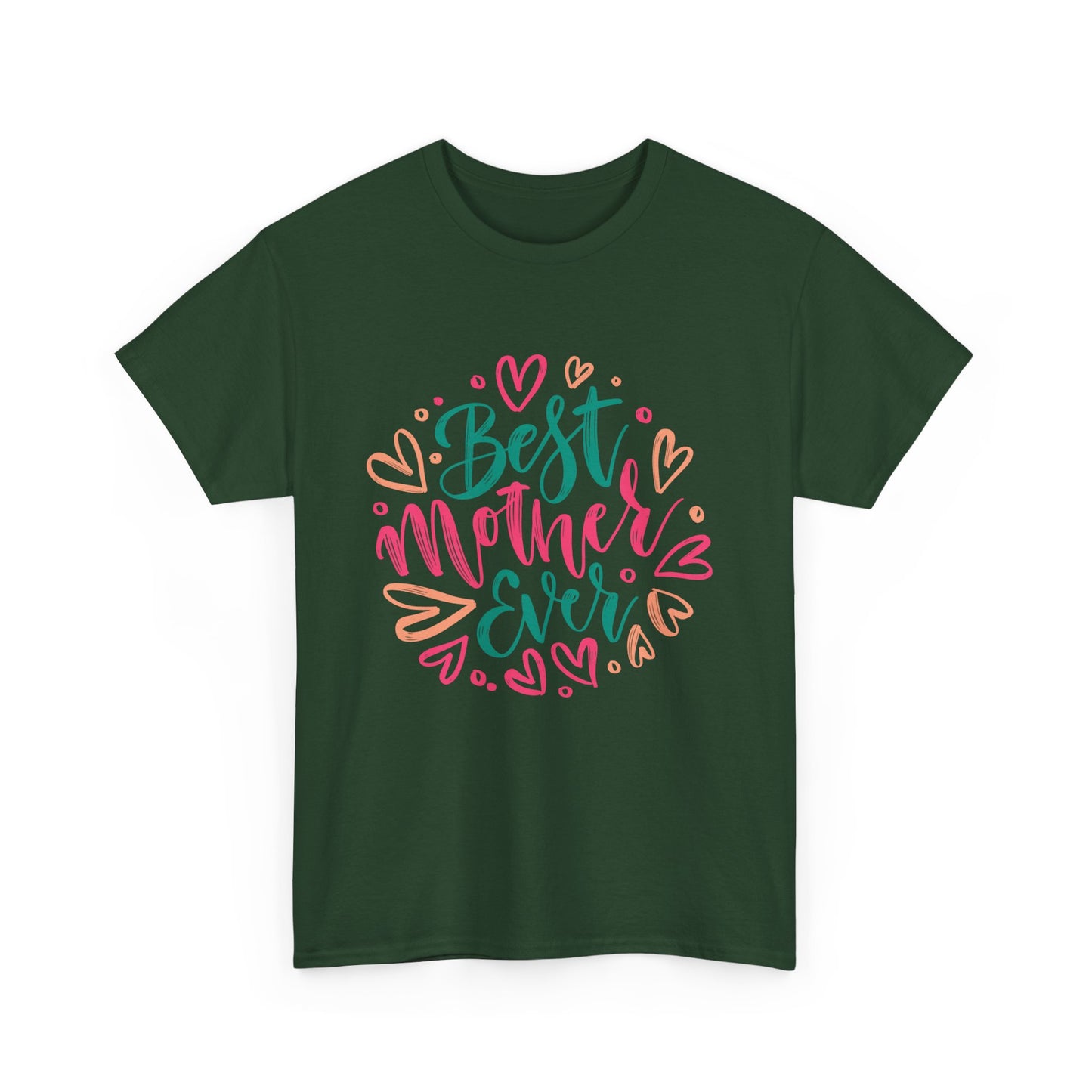 best Mother Ever 1- Heavy Cotton Tee