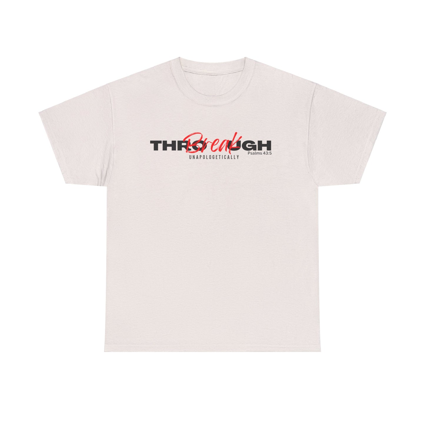 Breakthrough - 3- Unisex Heavy Cotton Tee