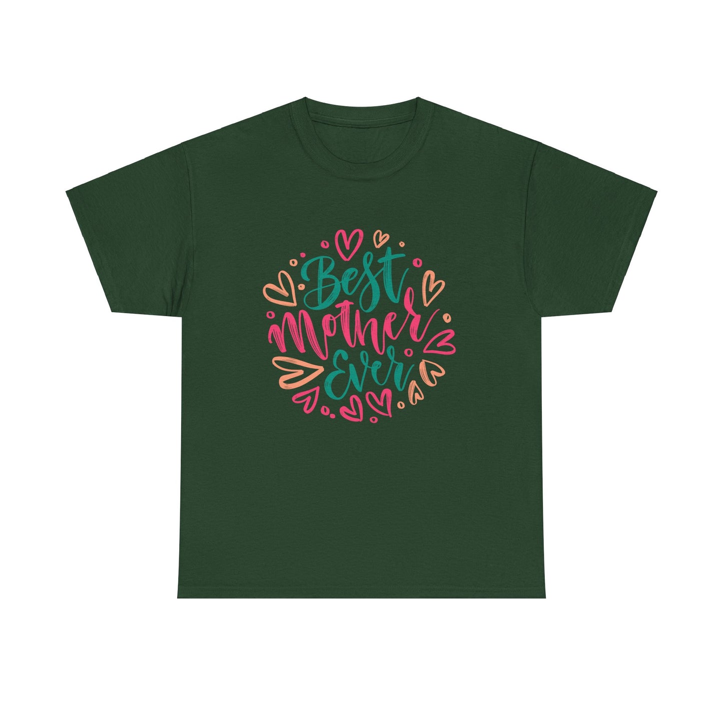 best Mother Ever 1- Heavy Cotton Tee