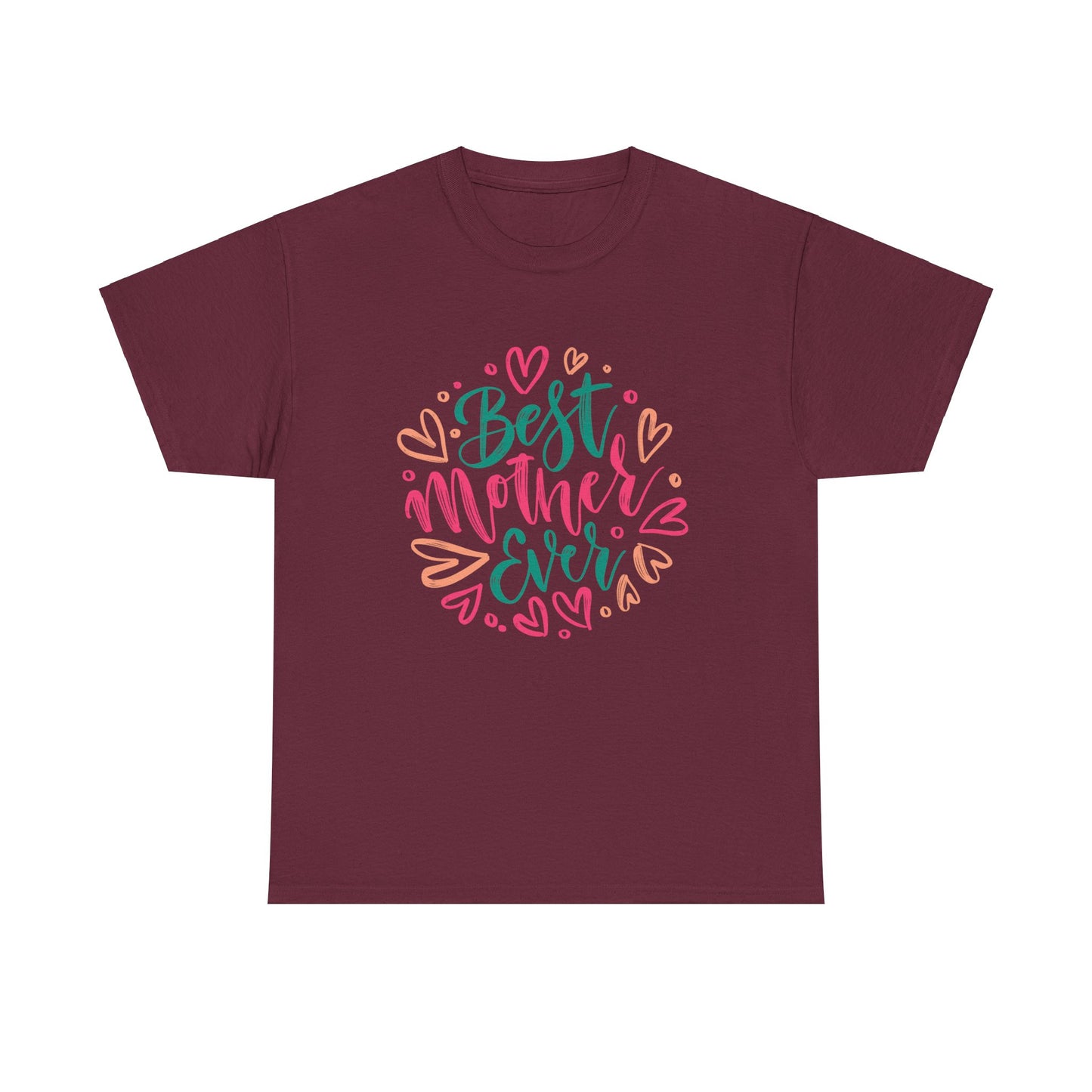 best Mother Ever 1- Heavy Cotton Tee