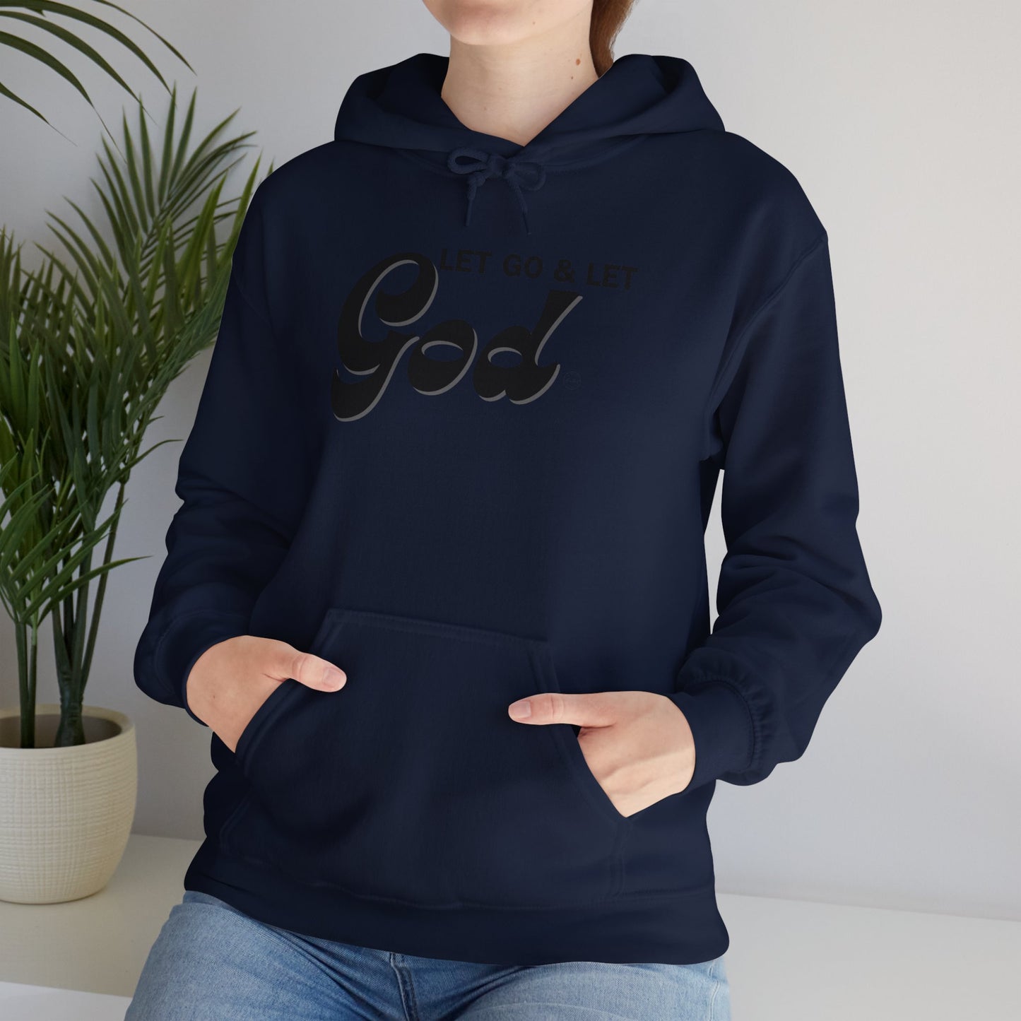 Let Go & Let God 1 Hoodie Sweatshirt