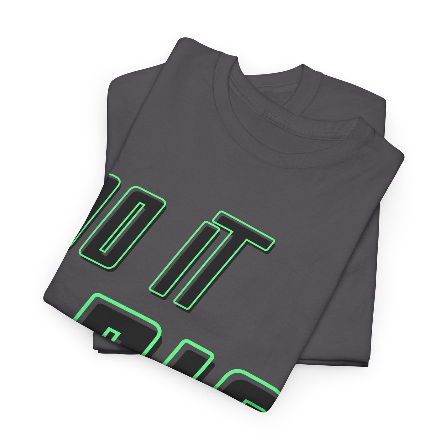 DO IT BIG - 1- Unisex Heavy Cotton Tee