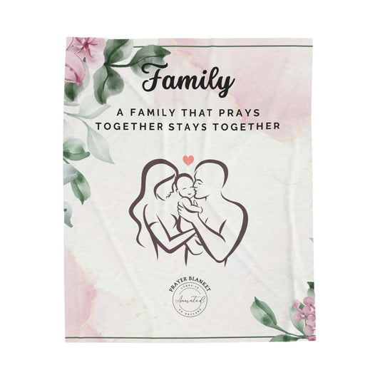A FAMILY THAT PRAYS 1 -Velveteen Plush Blanket