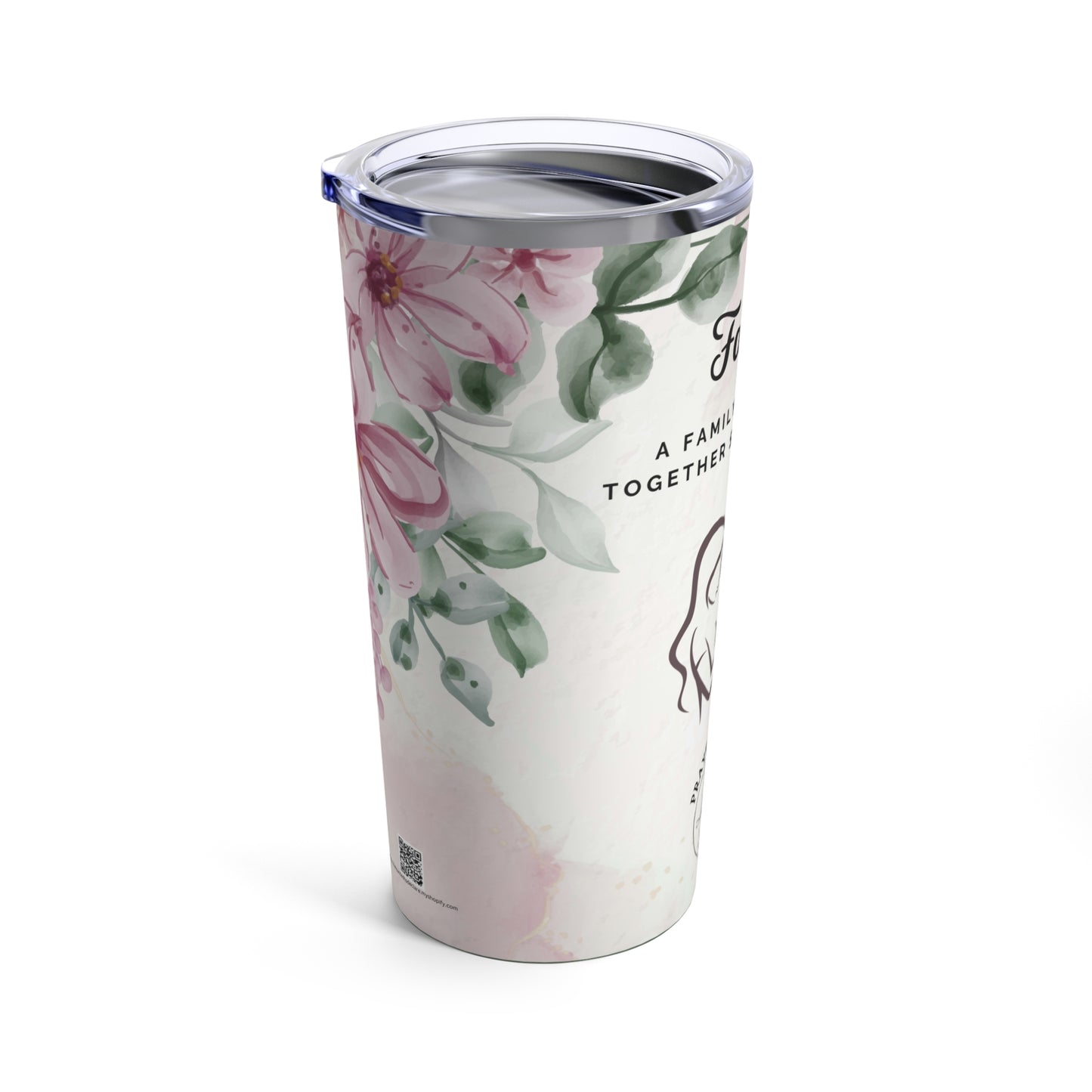 A FAMILY THAT PRAYS 1- Tumbler 20oz