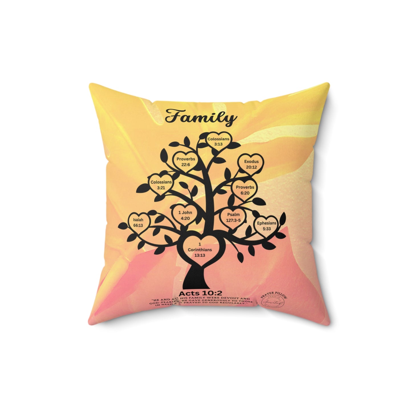 FAMILY ACTS 10:2 PRAYER PILLOW -5