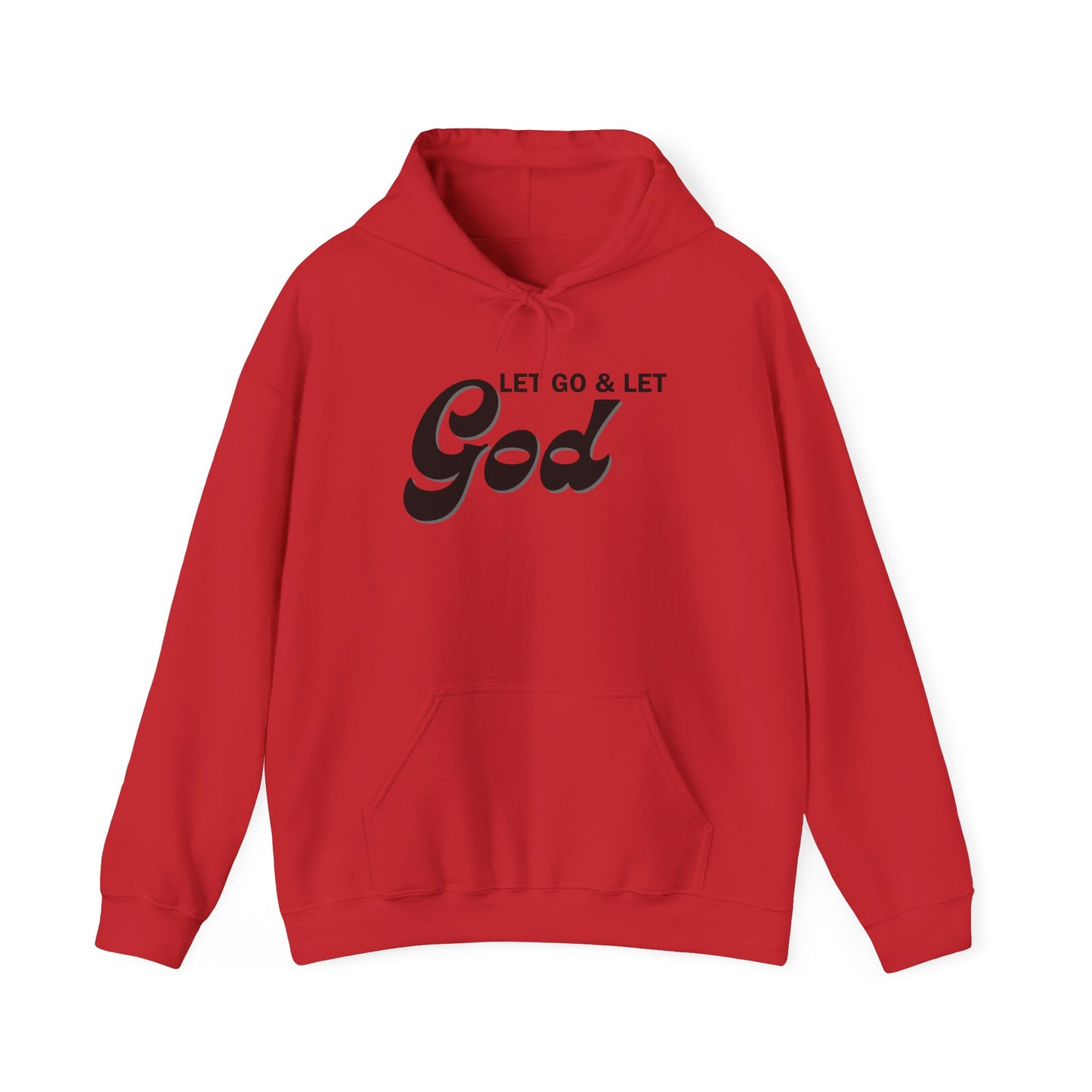 Let Go & Let God 1 Hoodie Sweatshirt