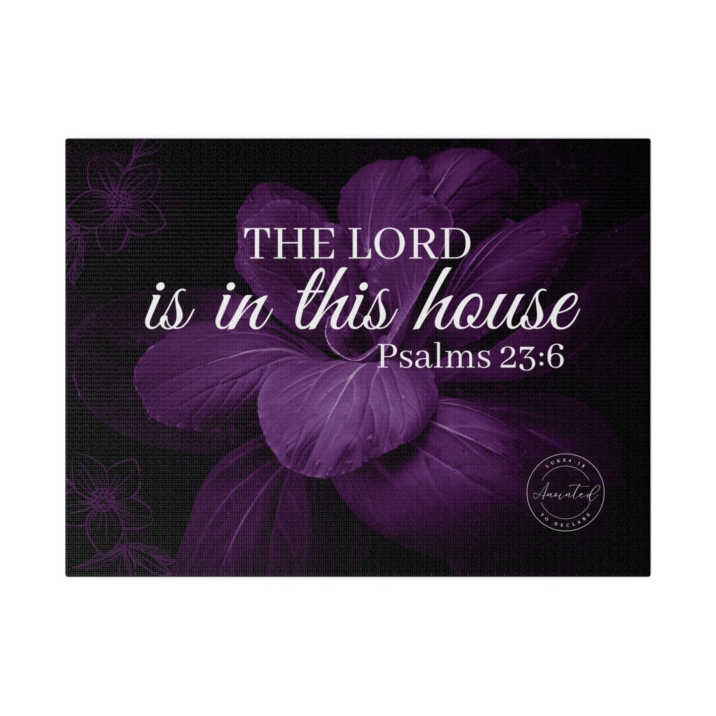 THE LORD IS IN THIS HOUSE 2 -Matte Canvas, Stretched, 0.75"