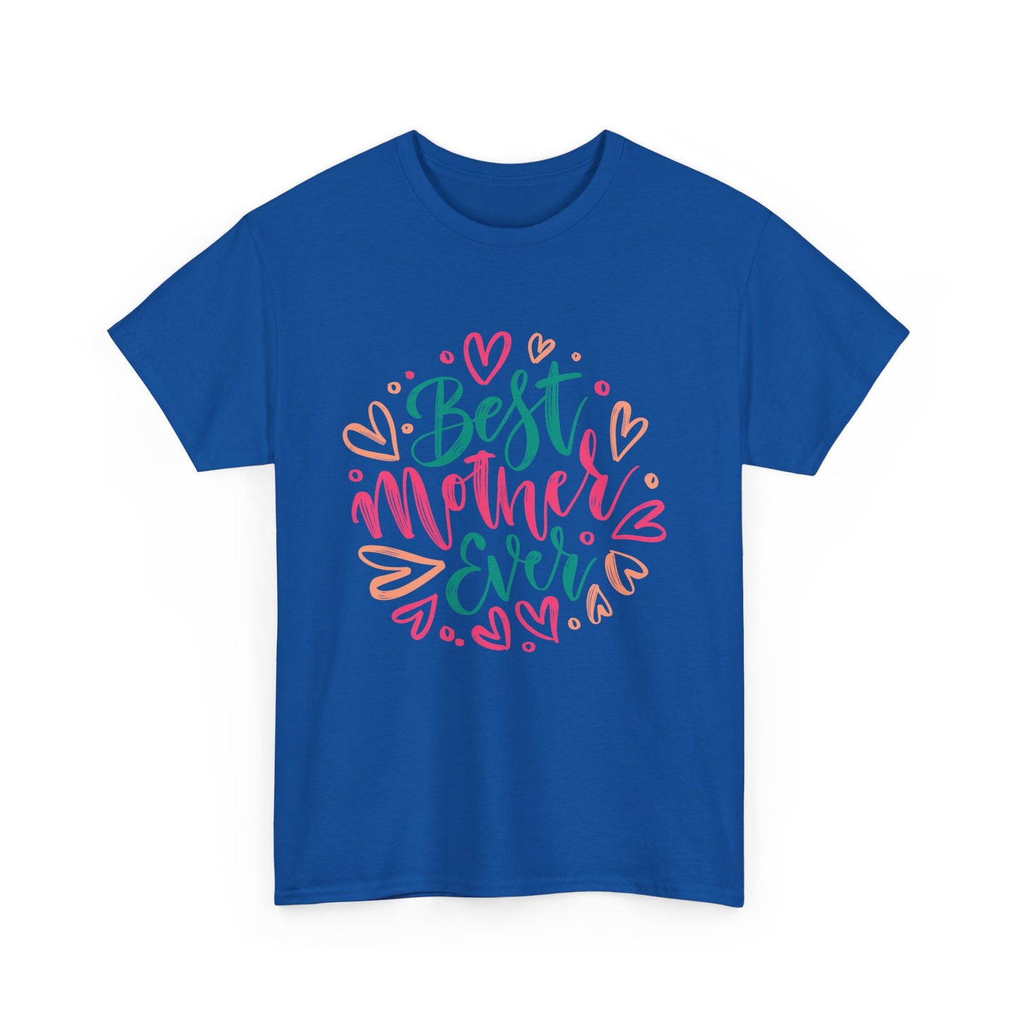 best Mother Ever 1- Heavy Cotton Tee