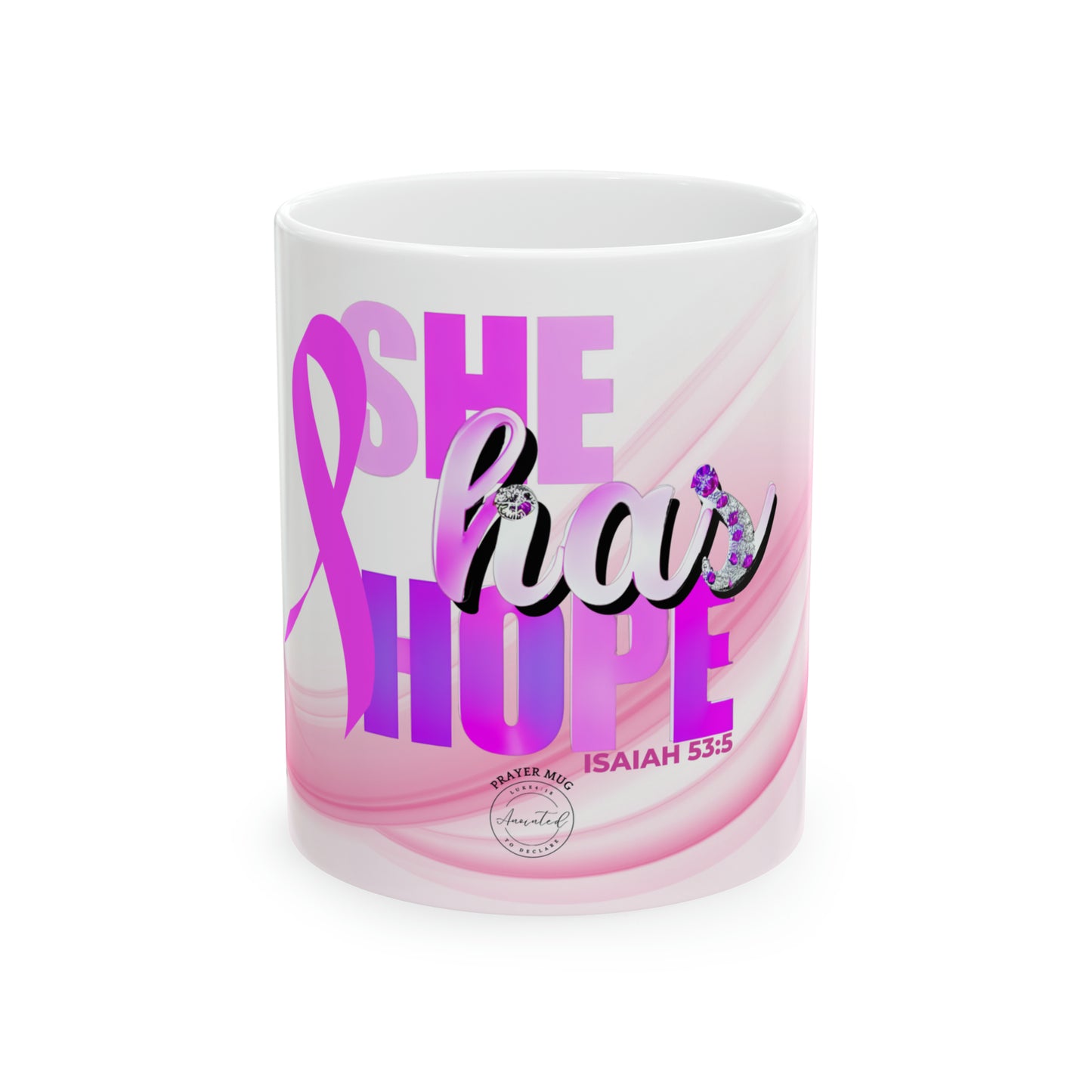 She has Hope 1 Ceramic Mug, 11oz