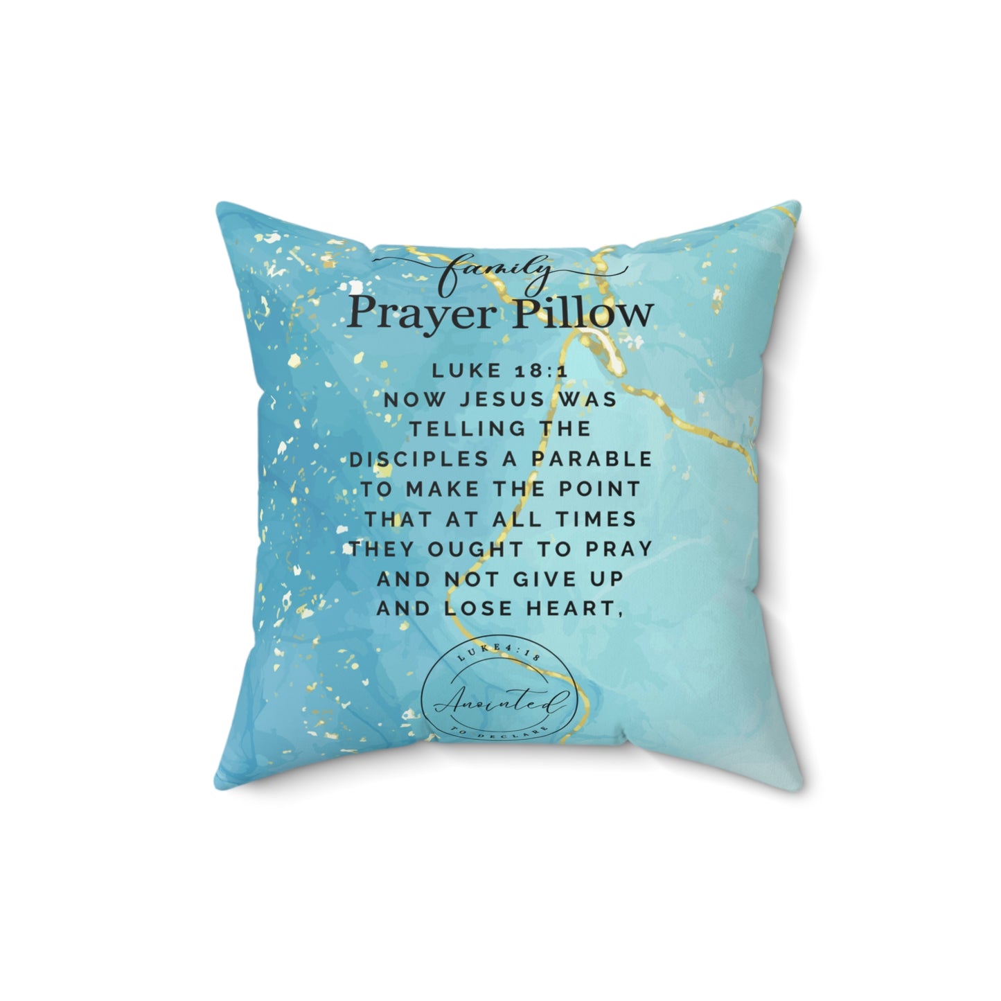 FAMILY PRAYER LUKE 18:1 Pillow - 8