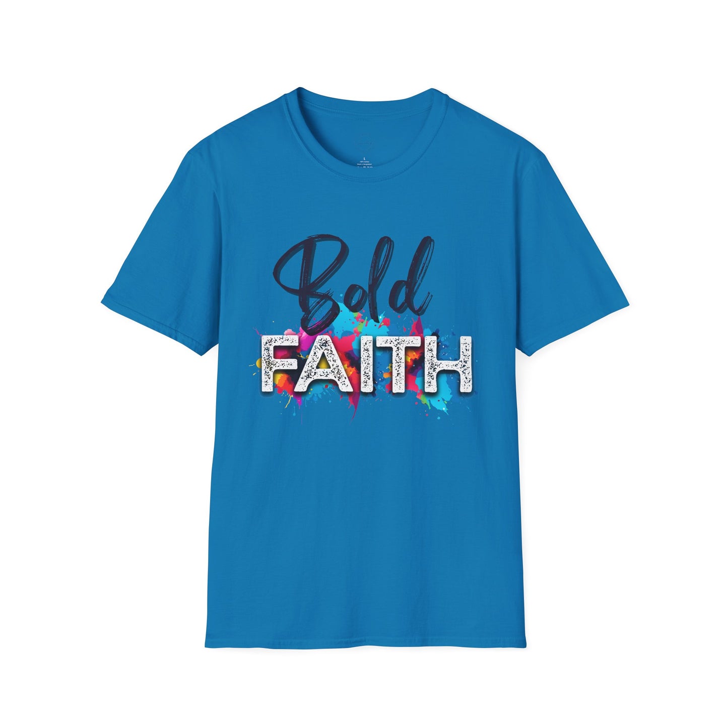 Bold Faith Unisex T-Shirt, Religious Graphic Tee, Inspirational Shirt, Christian Gift, Believe Top