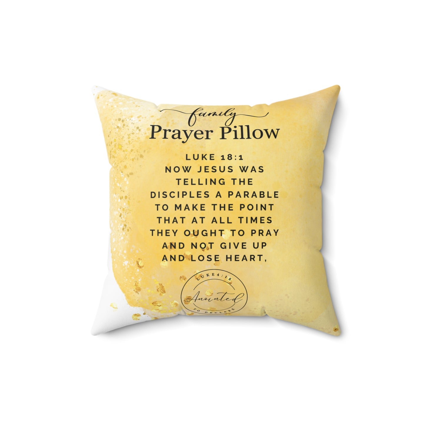 FAMILY PRAYER LUKE 18: 1 PILLOW -7