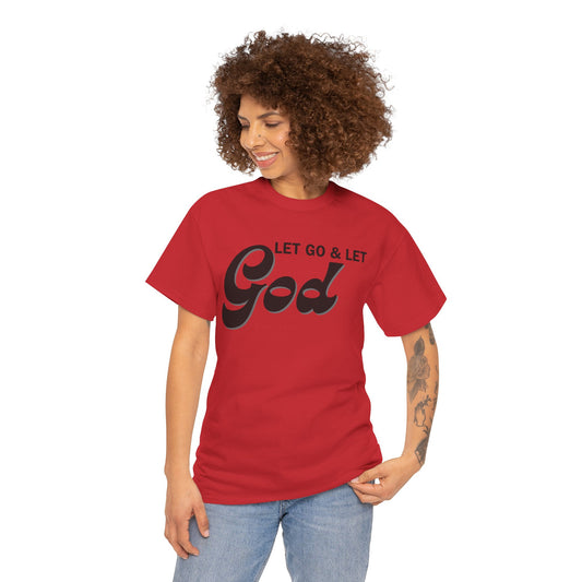 LET GO & LET GOD - 1- Unisex Heavy Cotton Tee
