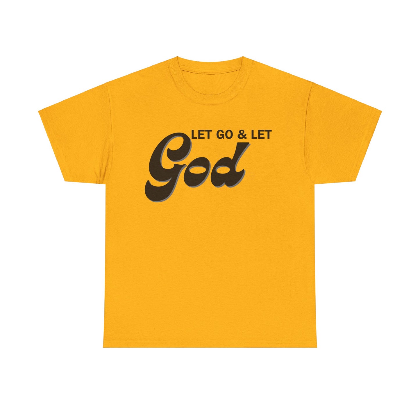 LET GO & LET GOD - 1- Unisex Heavy Cotton Tee