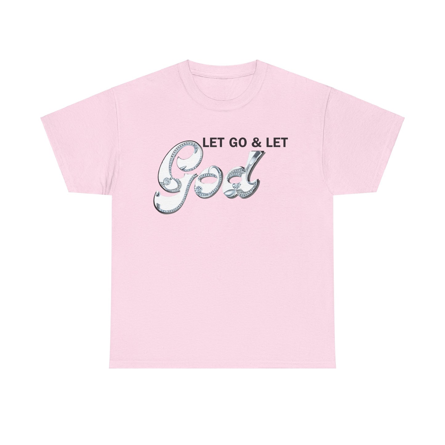 LET GO & LET GOD 2 - 5- Unisex Heavy Cotton Tee