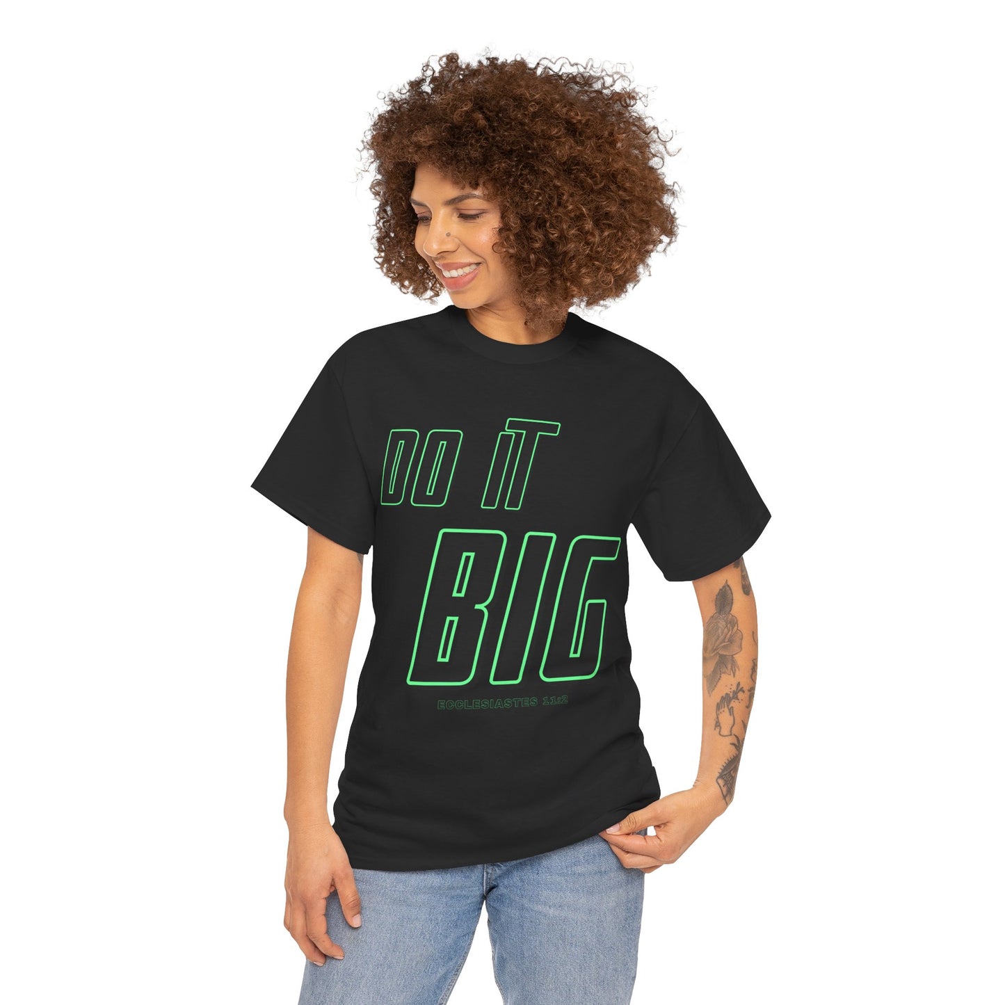 DO IT BIG - 1- Unisex Heavy Cotton Tee