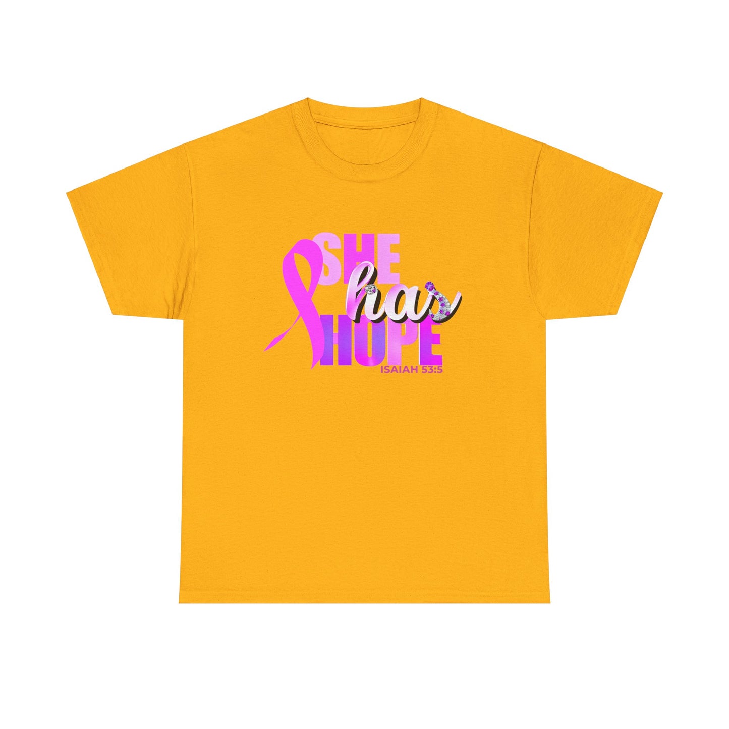 SHE HAS HOPE  1- Unisex Heavy Cotton Tee