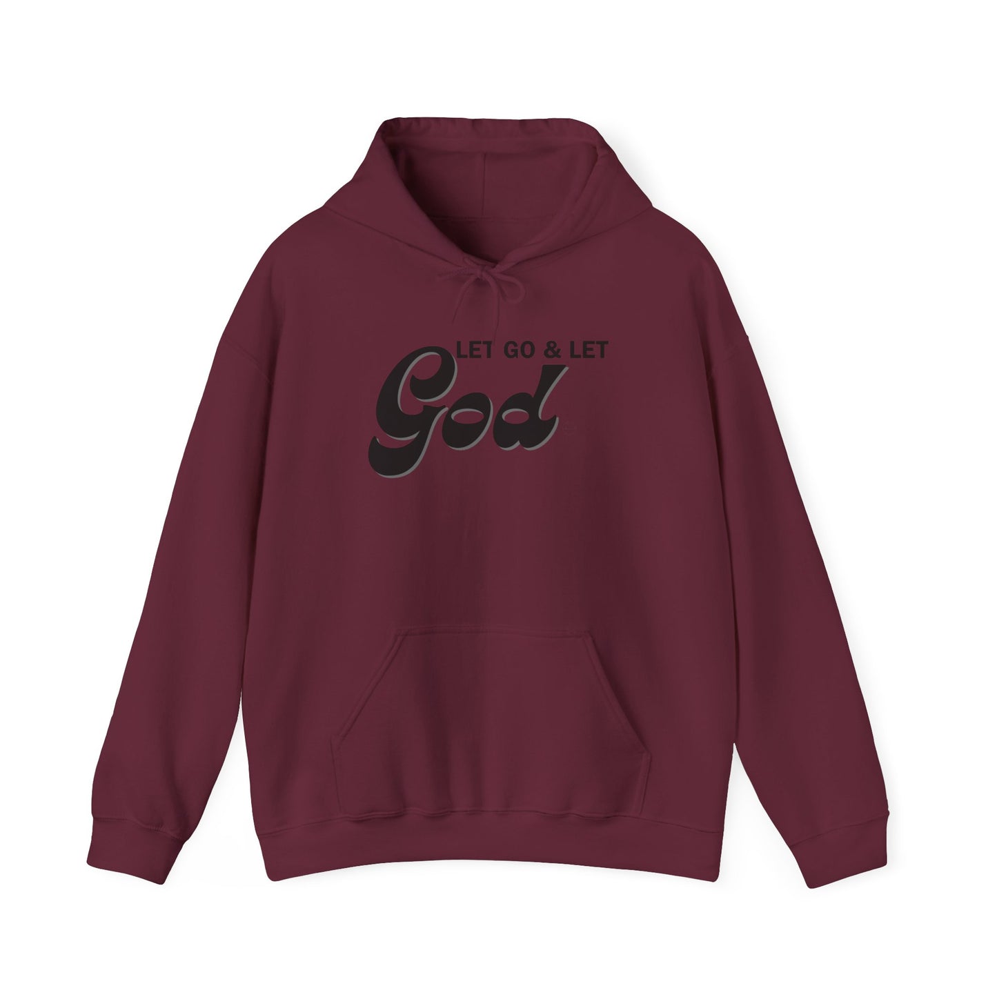 Let Go & Let God 1 Hoodie Sweatshirt