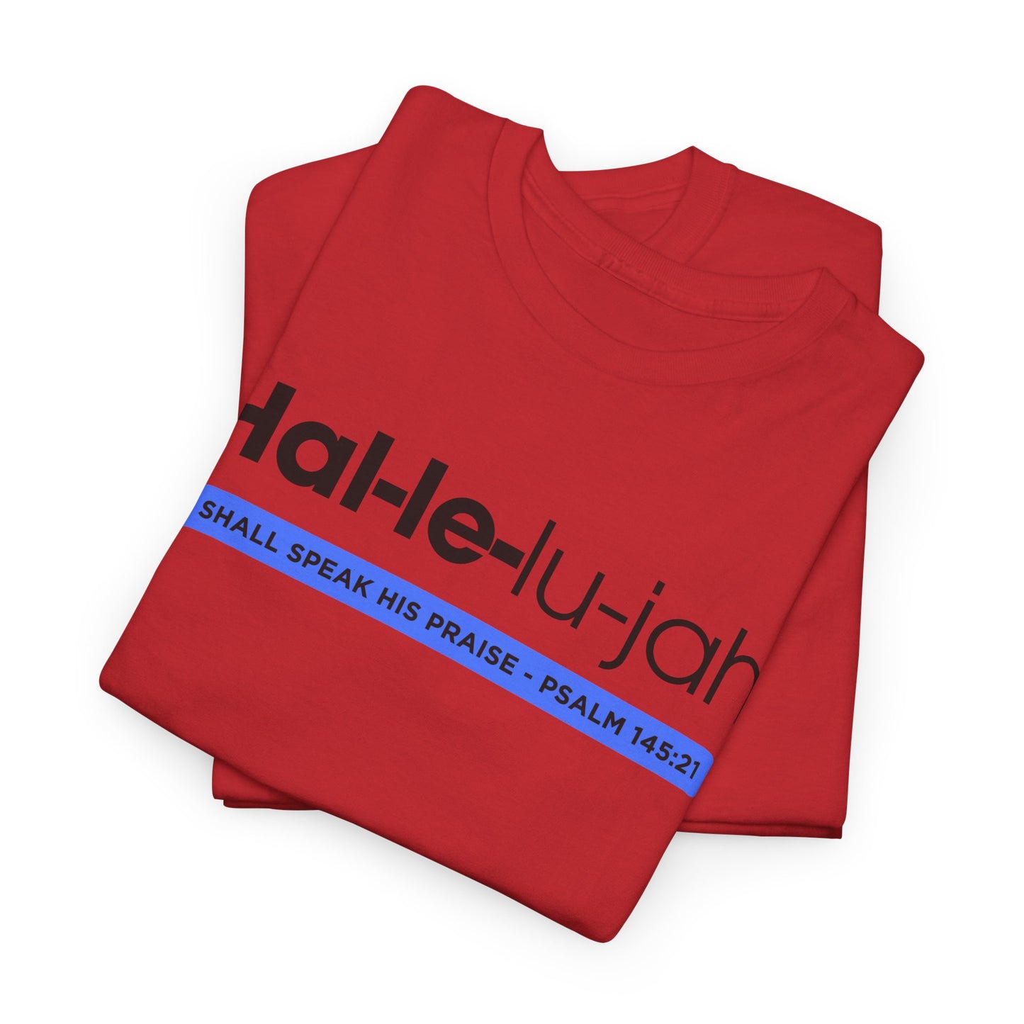 Hallelujah - 2- Unisex Heavy Cotton Tee