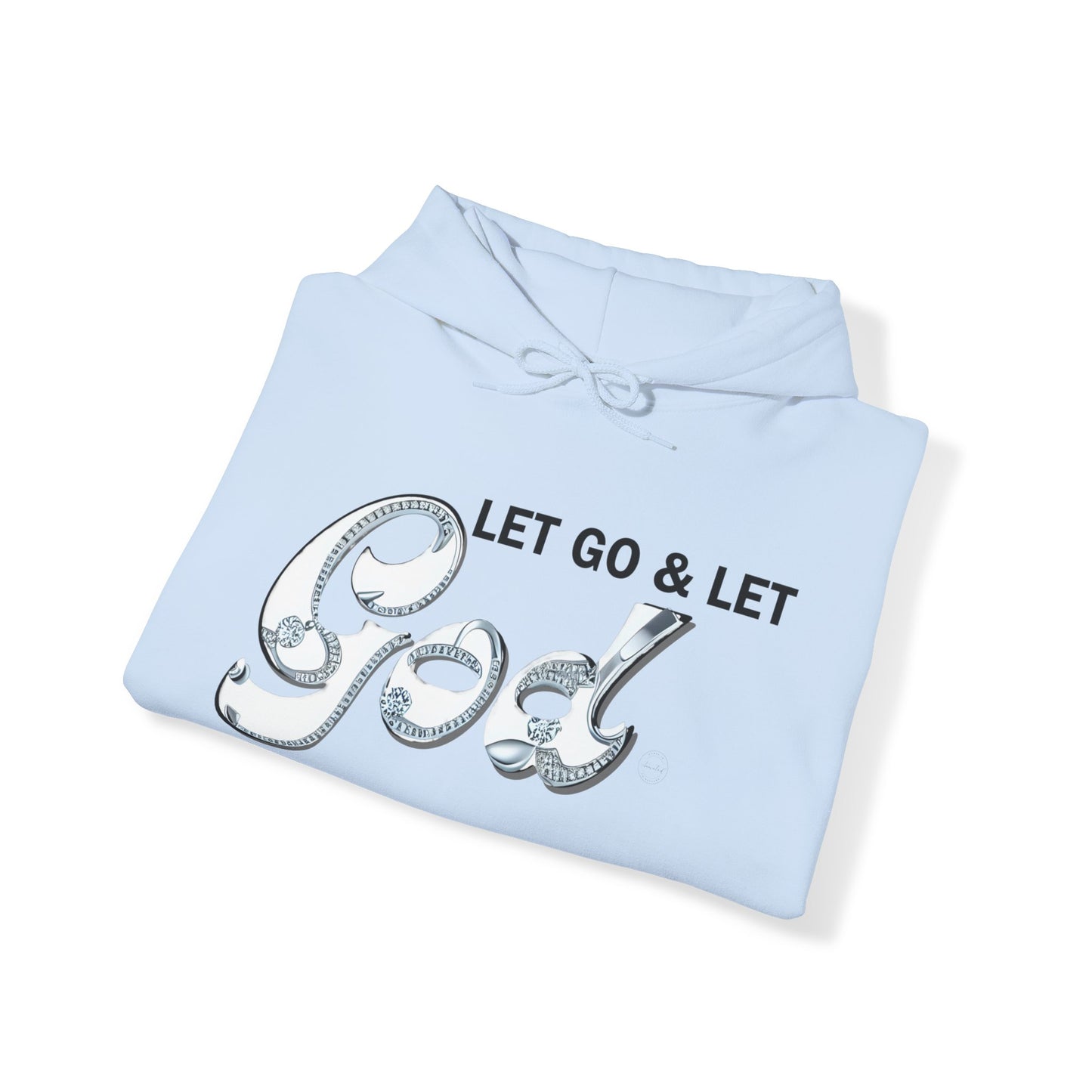 LET GO & LET GOD 2- Unisex Heavy Blend™ Hooded Sweatshirt