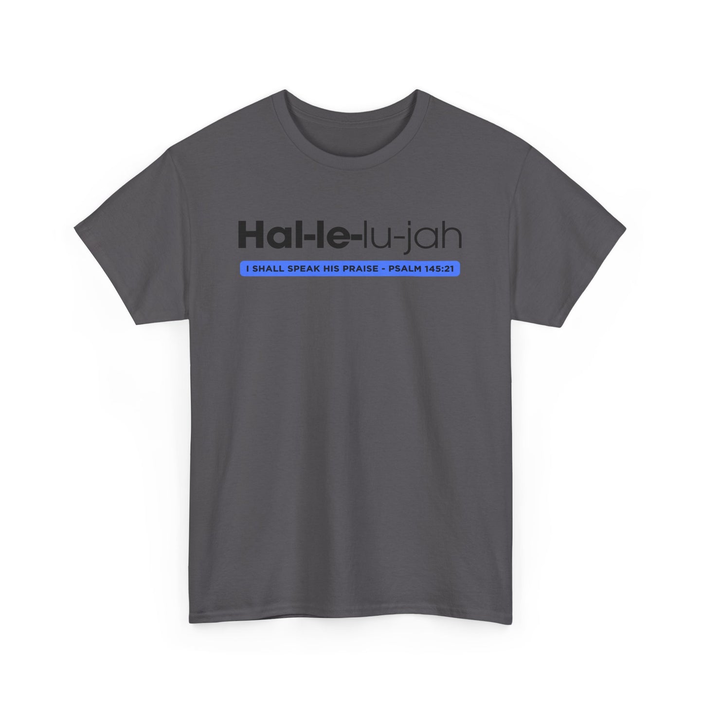 Hallelujah - 2- Unisex Heavy Cotton Tee