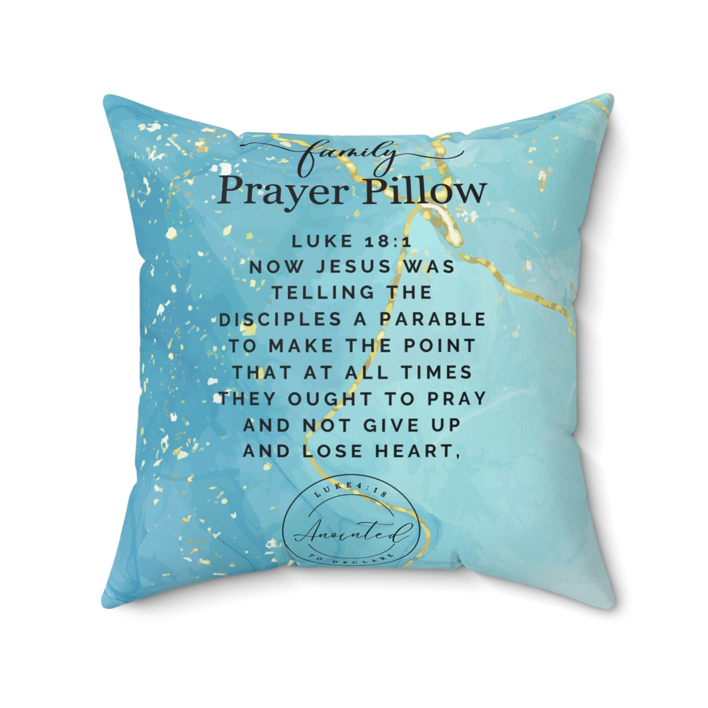 FAMILY PRAYER LUKE 18:1 Pillow - 8
