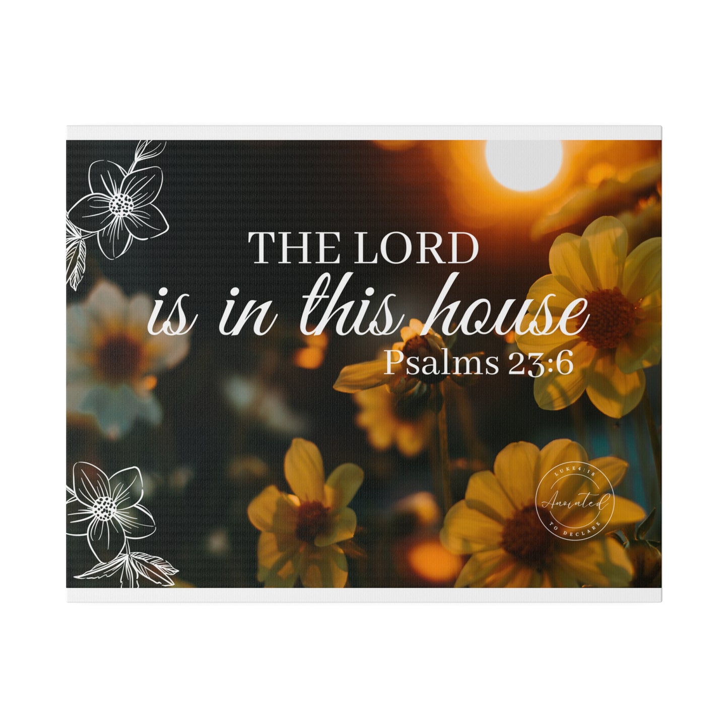 THE LORD IS IN THE HOUSE 1- Matte Canvas, Stretched, 0.75"