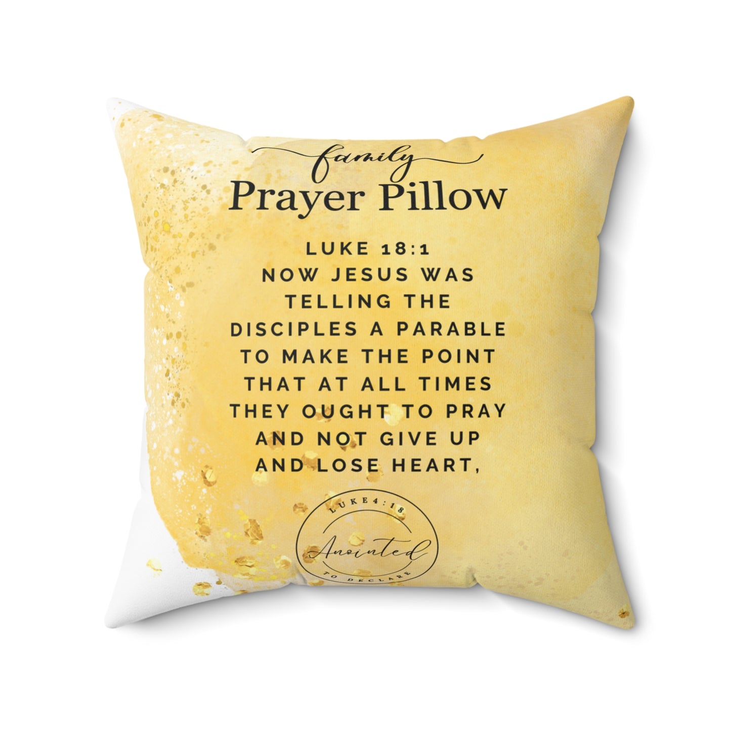 FAMILY PRAYER LUKE 18: 1 PILLOW -7
