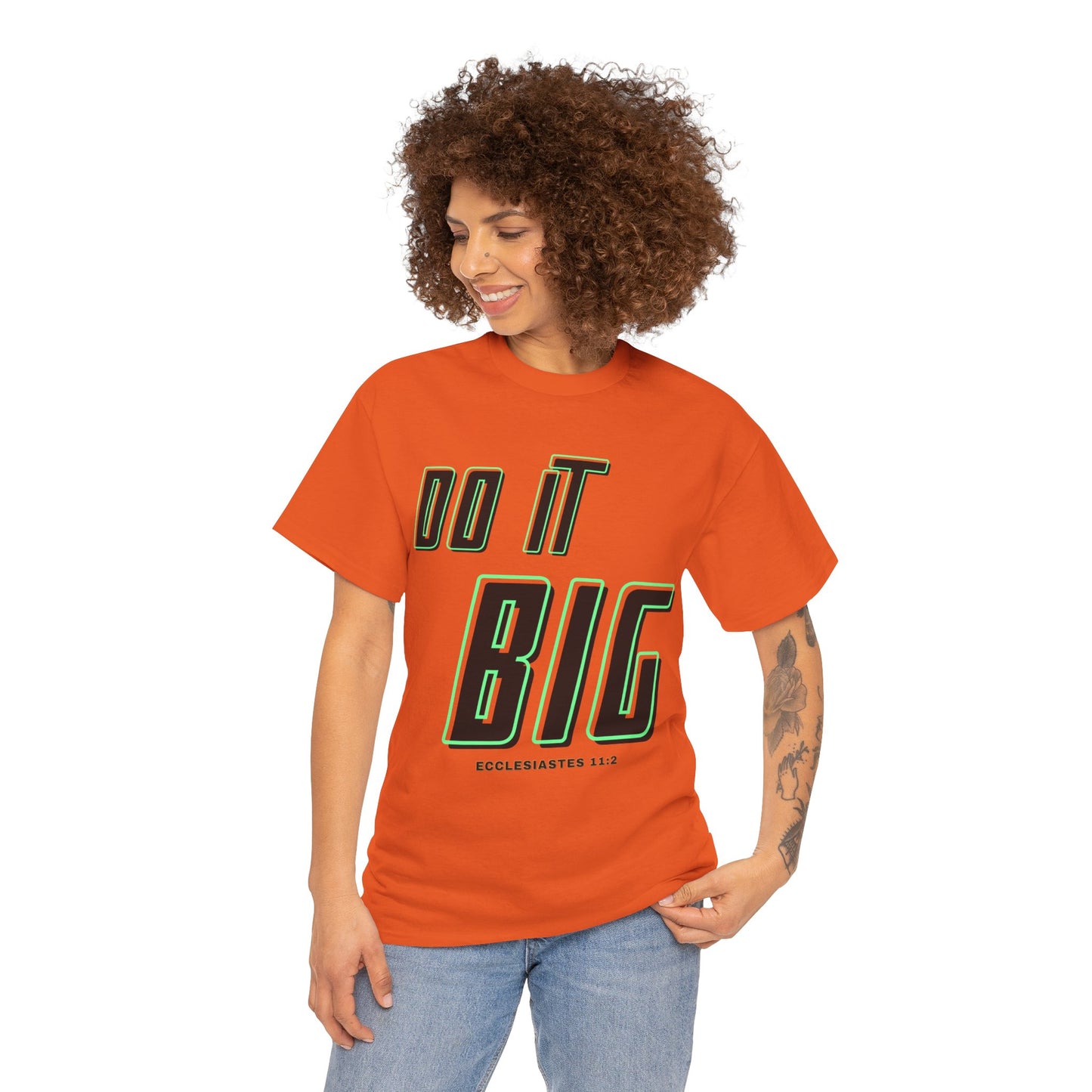 DO IT BIG - 1- Unisex Heavy Cotton Tee