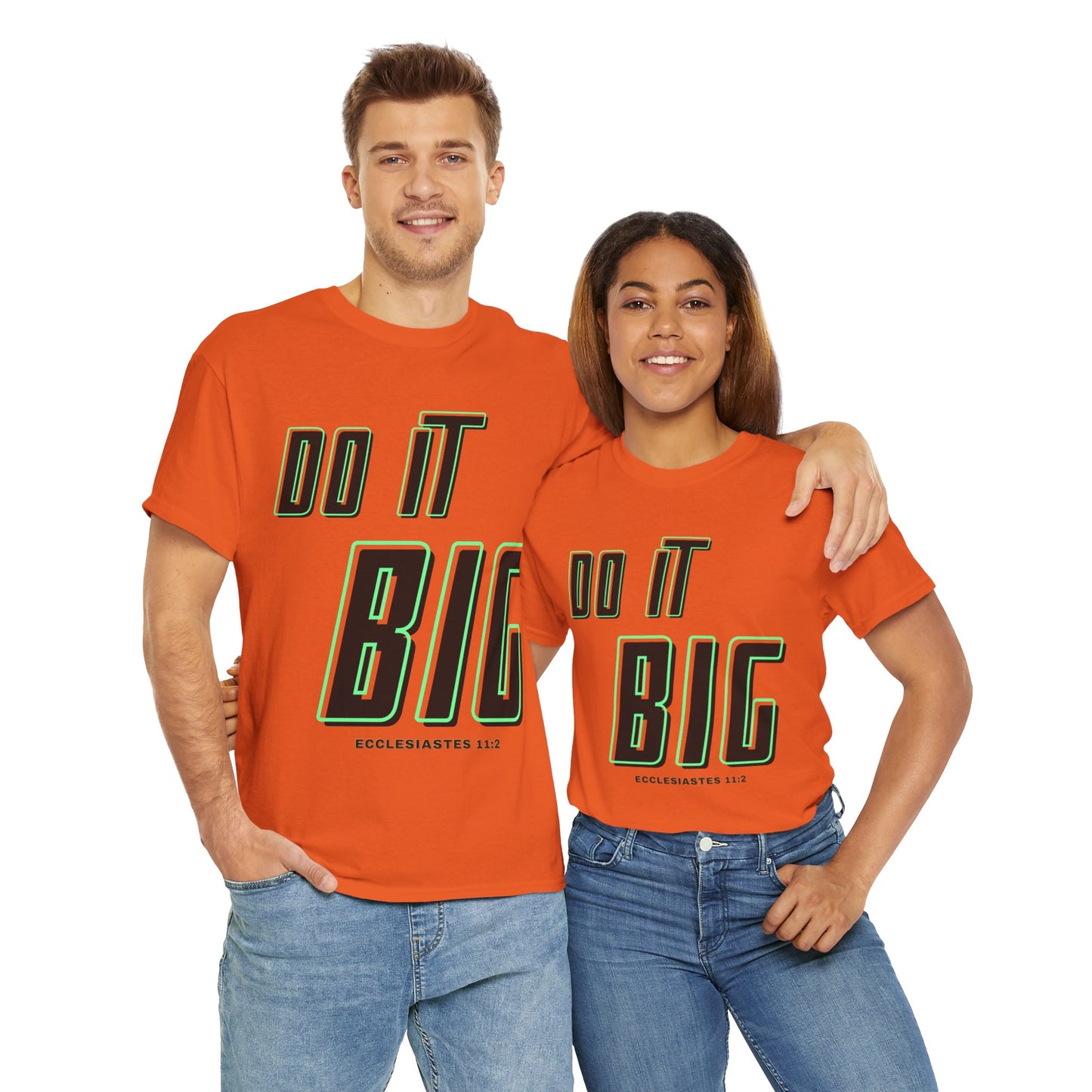 DO IT BIG - 1- Unisex Heavy Cotton Tee