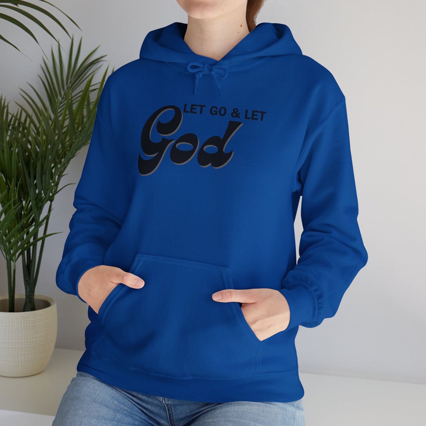 Let Go & Let God 1 Hoodie Sweatshirt