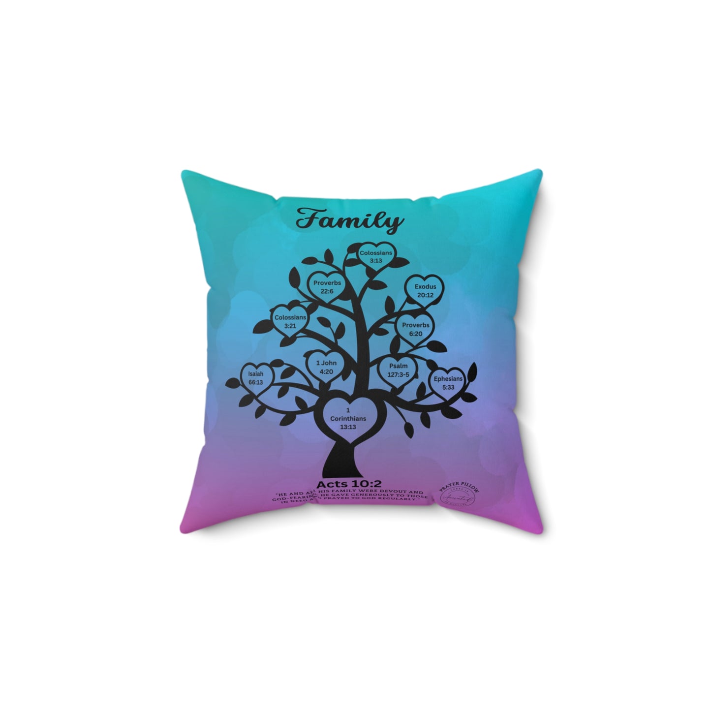 FAMILY ACTS 10:2 PRAYER PILLOW - 6