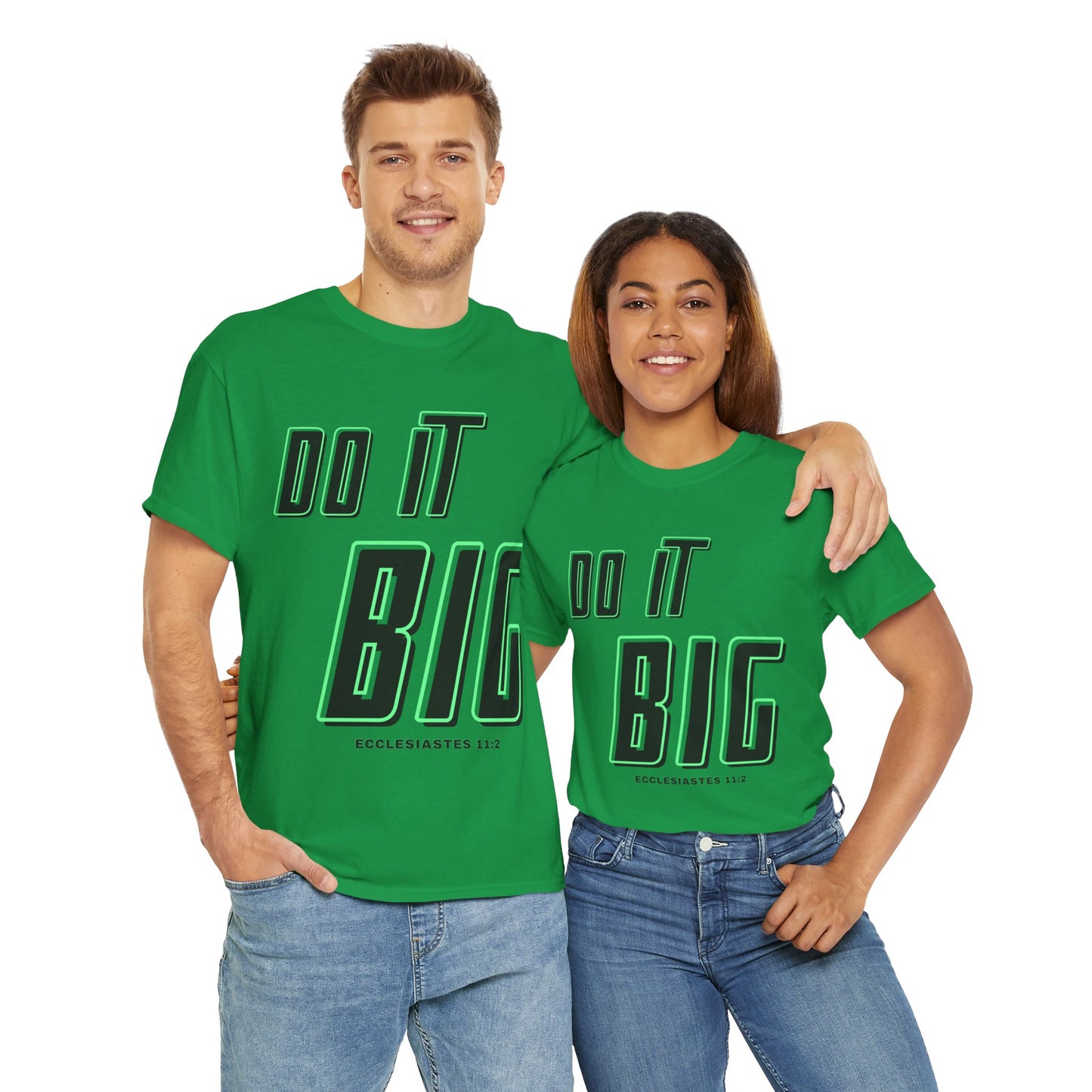 DO IT BIG - 1- Unisex Heavy Cotton Tee