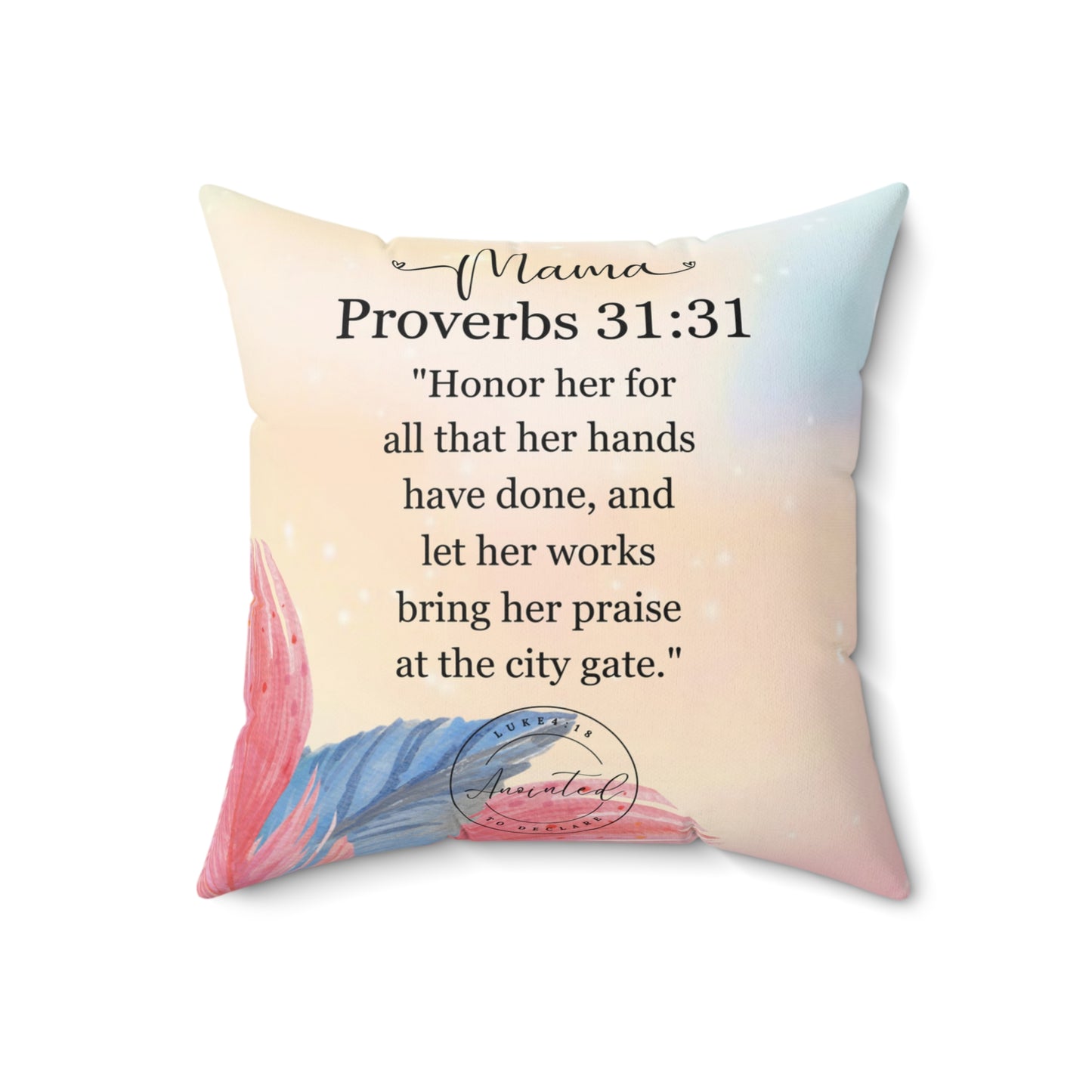 MAMA PROVERBS 31:31 Pillow 2