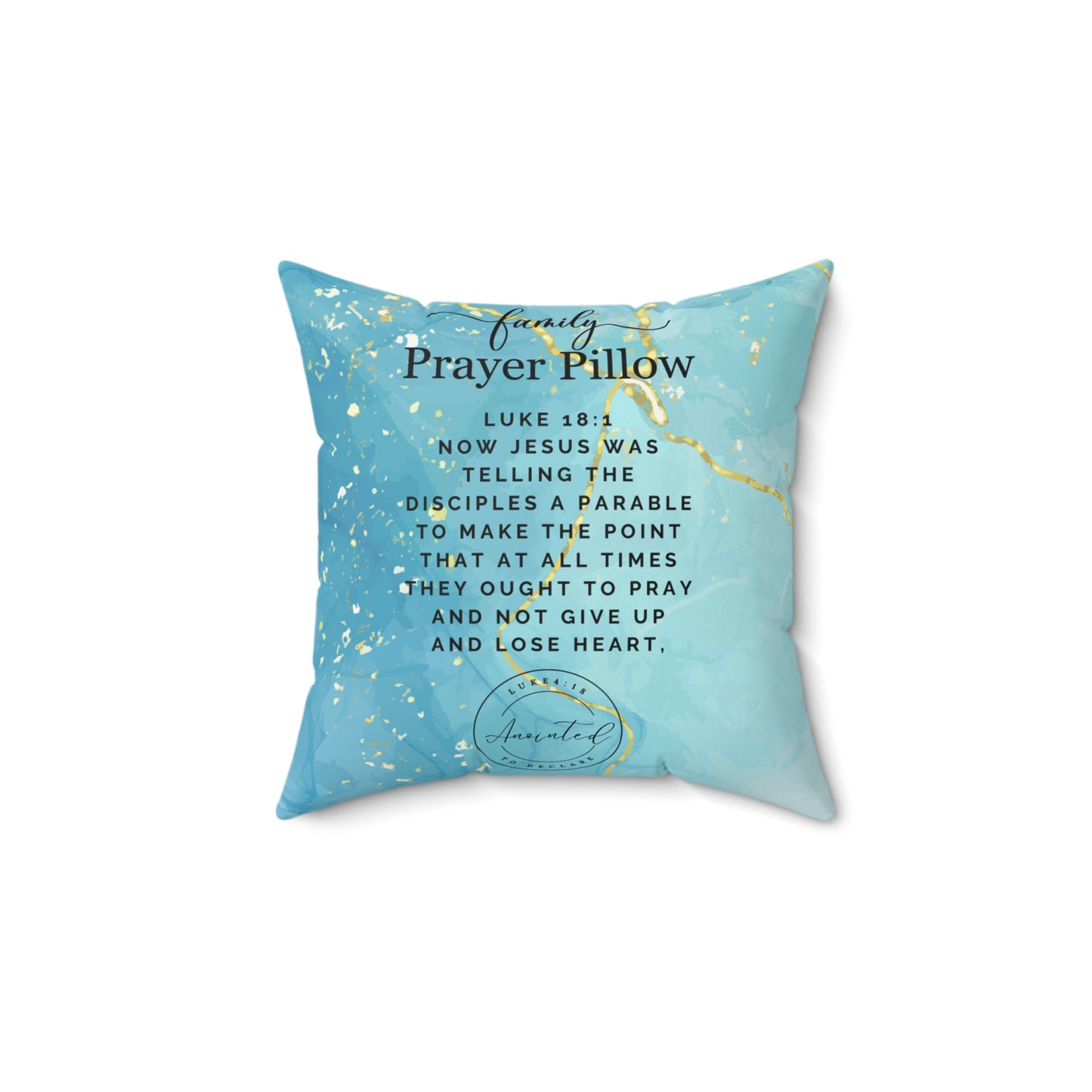 FAMILY PRAYER LUKE 18:1 Pillow - 8