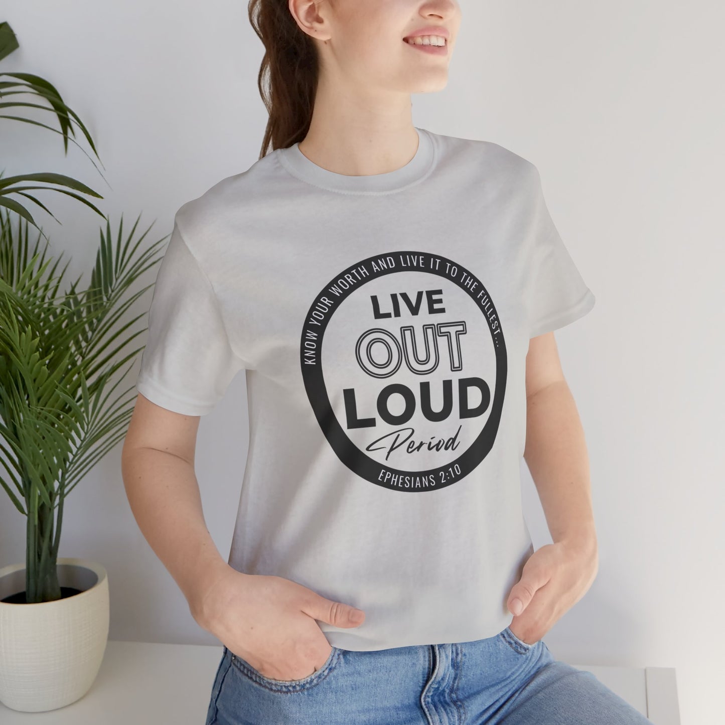 LIVE OUT LOUD 1 Unisex Jersey Short Sleeve Tee