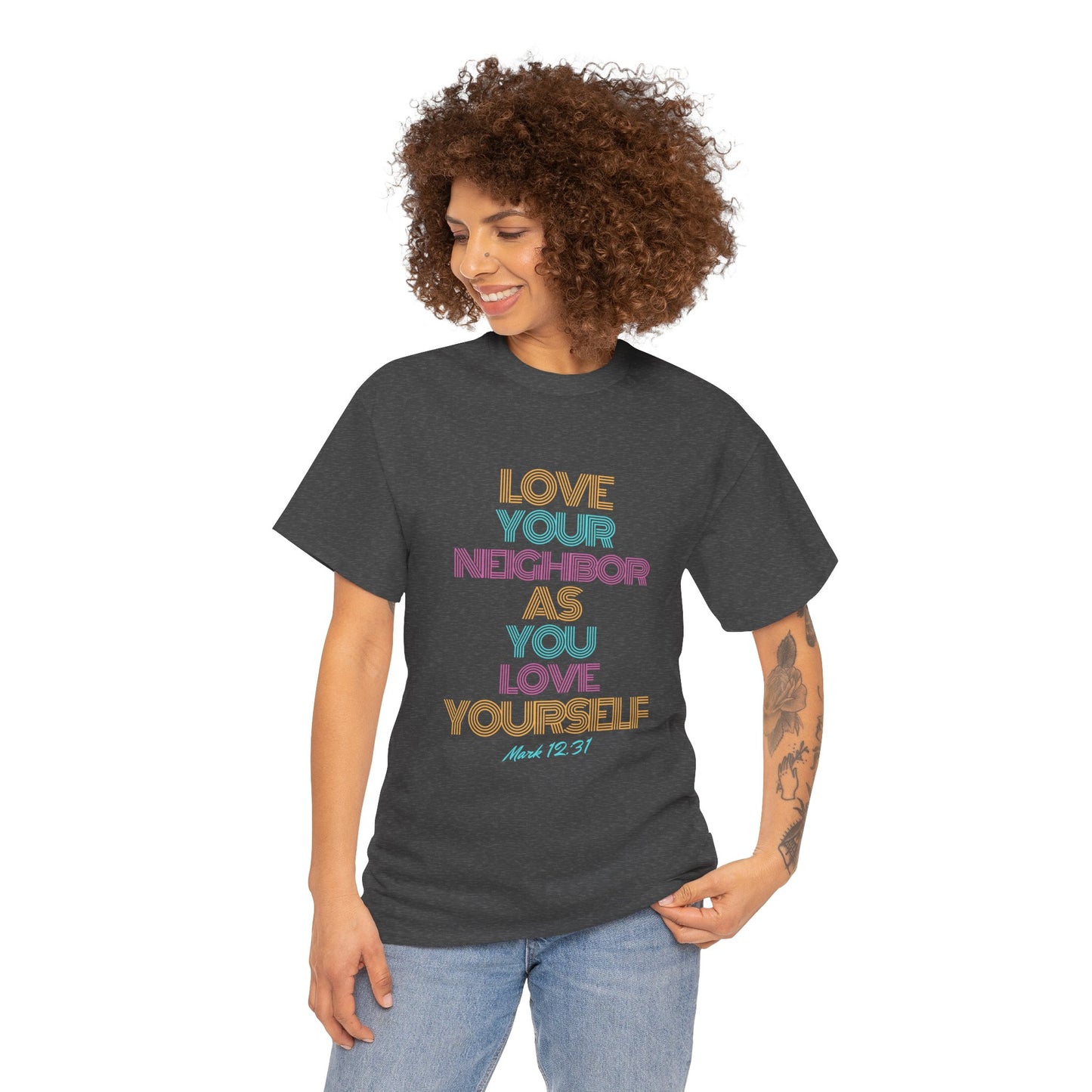 Love Your Neighbor Tshirt - Unisex Tee