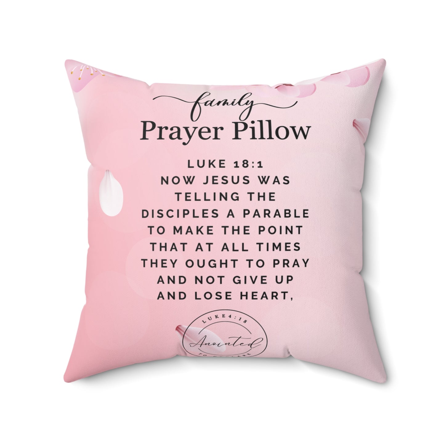 FAMILY PRAYER LUKE 18:1 Pillow - 1