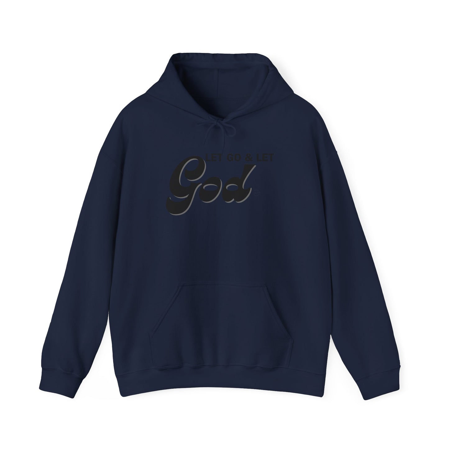 Let Go & Let God 1 Hoodie Sweatshirt
