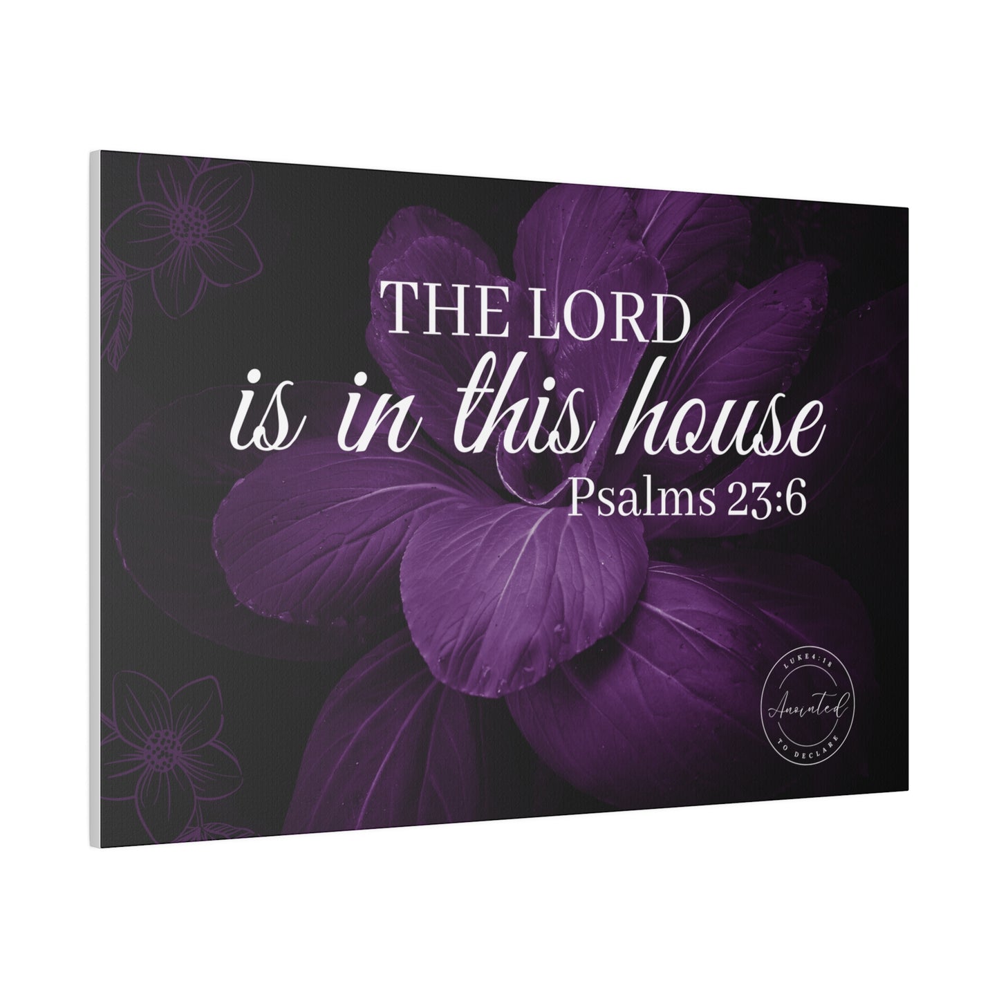 THE LORD IS IN THIS HOUSE 2 -Matte Canvas, Stretched, 0.75"
