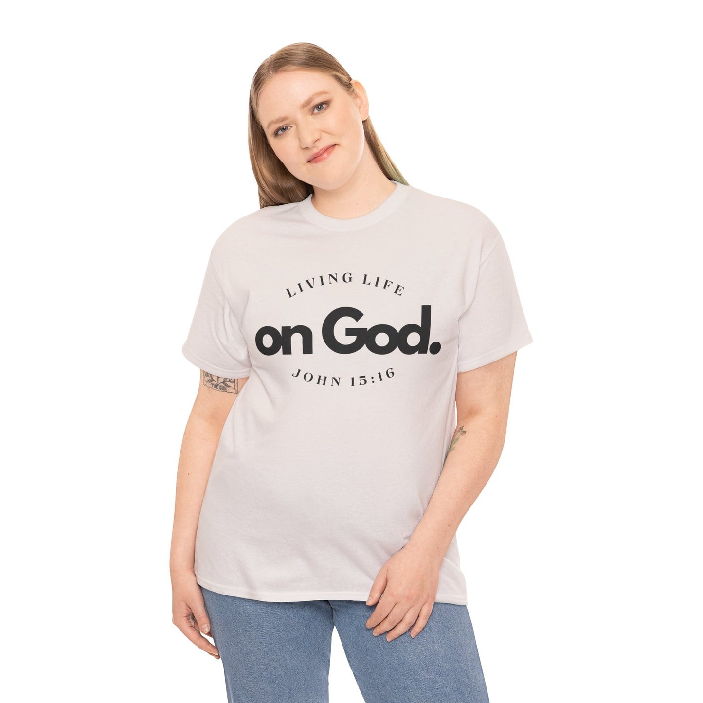 Living Life on God - 4- Unisex Heavy Cotton Tee