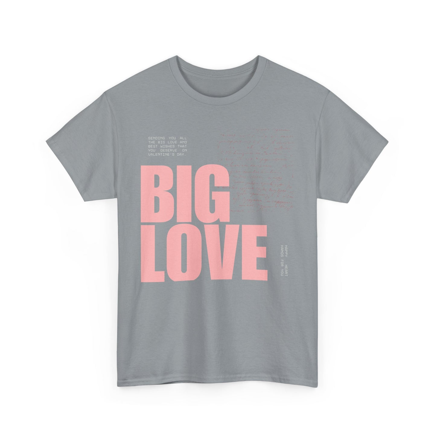 Inspirational Tee - Big Love Unisex Heavy Cotton Tee