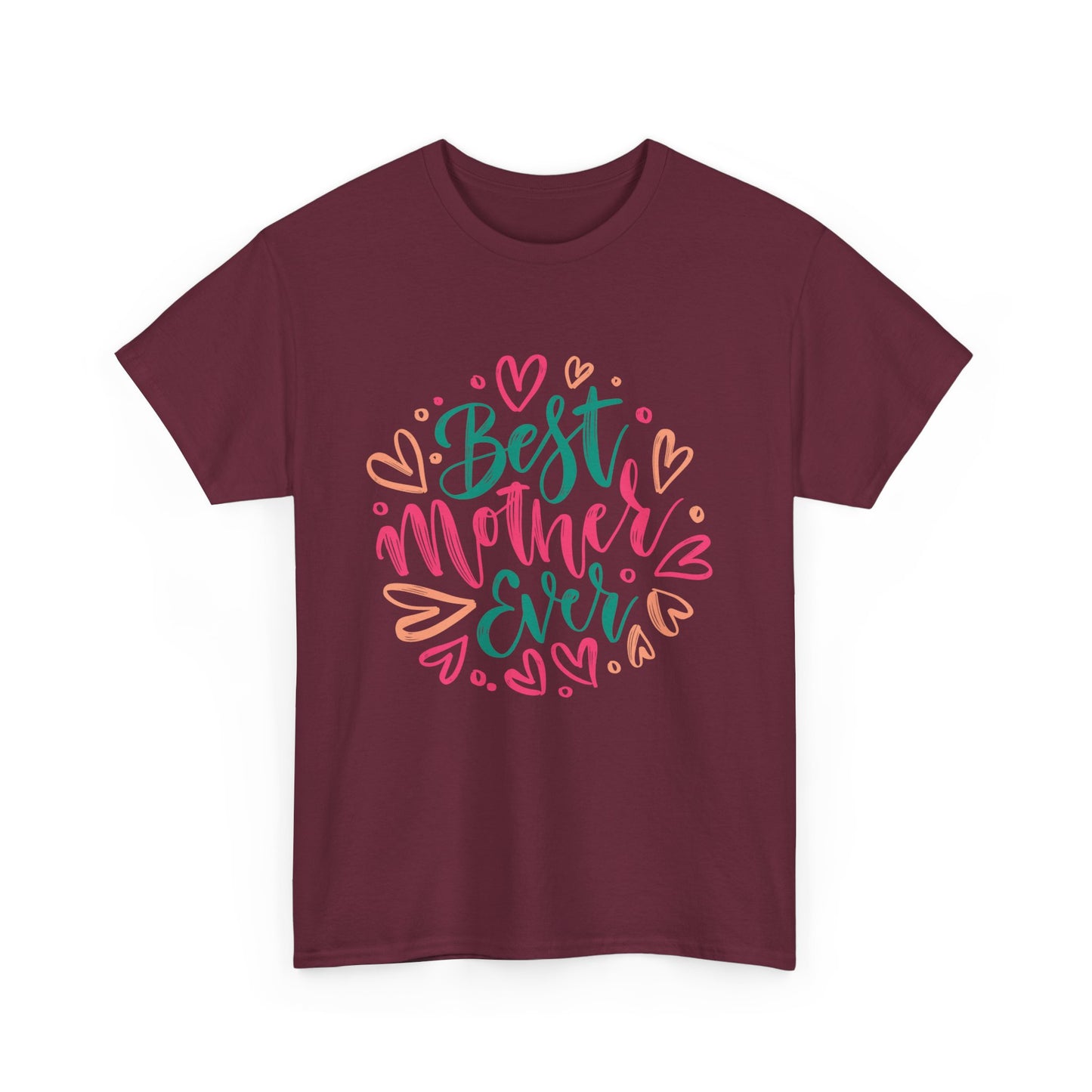 best Mother Ever 1- Heavy Cotton Tee
