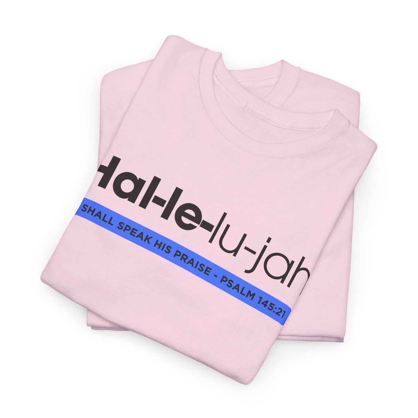Hallelujah - 2- Unisex Heavy Cotton Tee