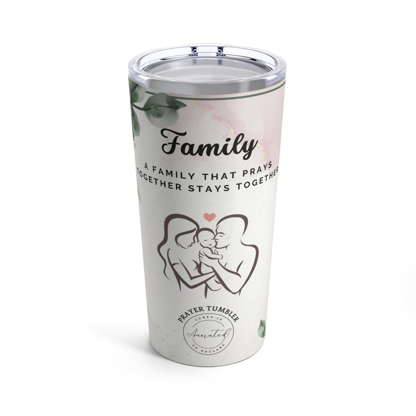 A FAMILY THAT PRAYS 1- Tumbler 20oz