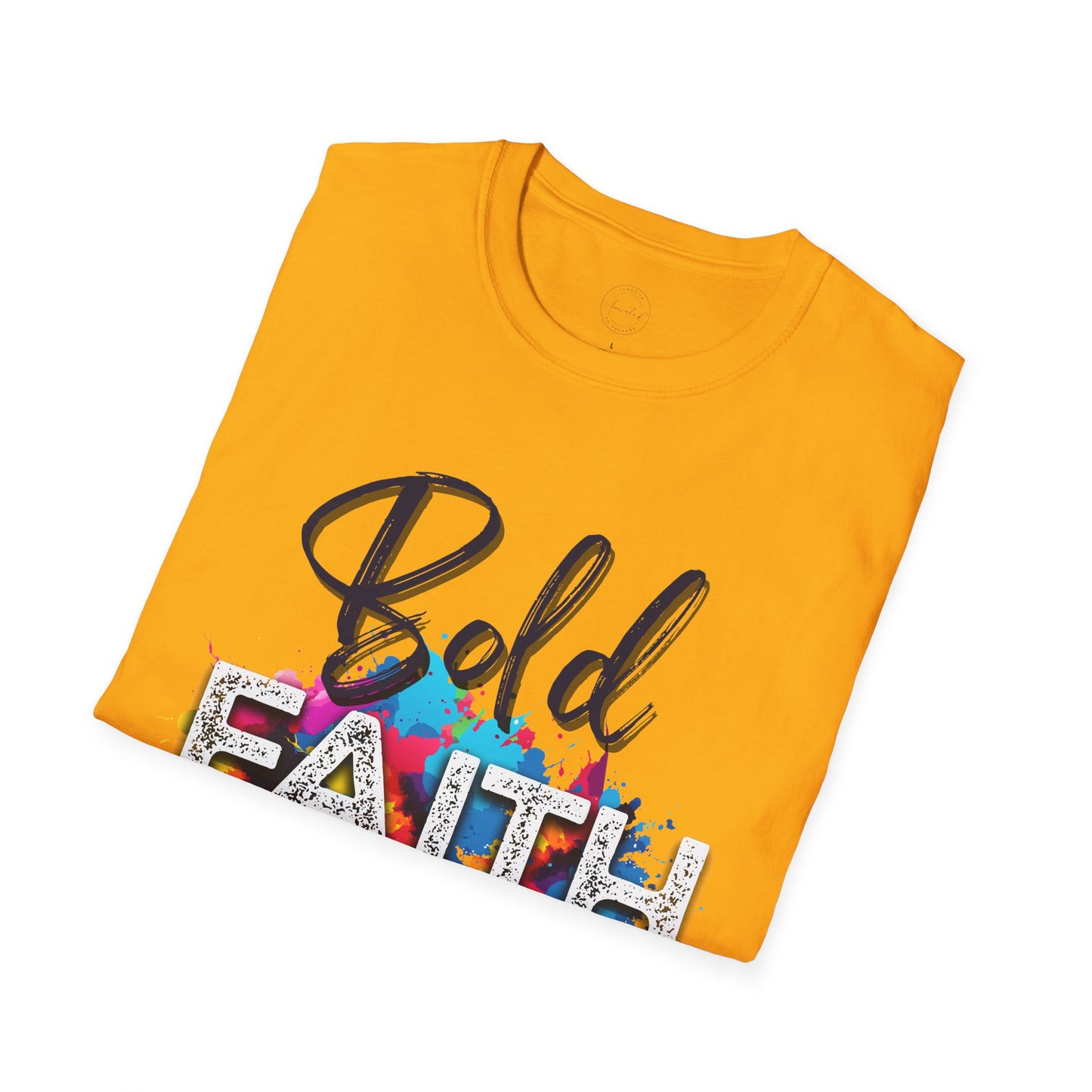 Bold Faith Unisex T-Shirt, Religious Graphic Tee, Inspirational Shirt, Christian Gift, Believe Top